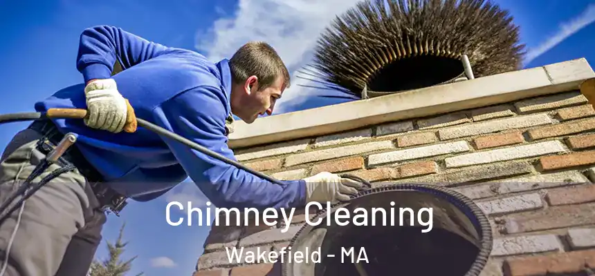  Chimney Cleaning Wakefield - MA