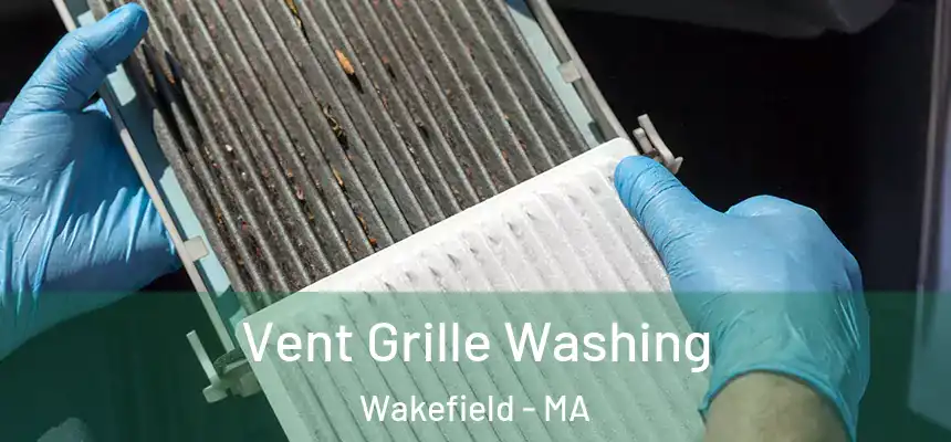  Vent Grille Washing Wakefield - MA